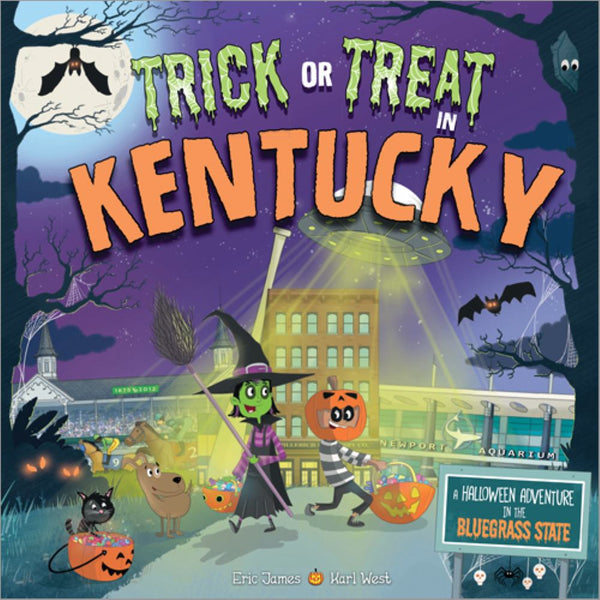 Trick or Treat in Kentucky A Halloween Adventure in the Bluegrass