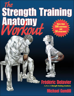 Strength Training Anatomy Workout, The - Bookseller USA